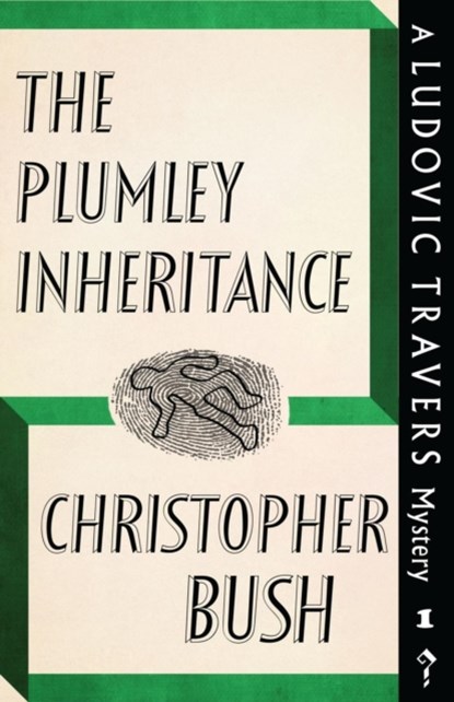 The Plumley Inheritance, Christopher Bush - Paperback - 9781911579854