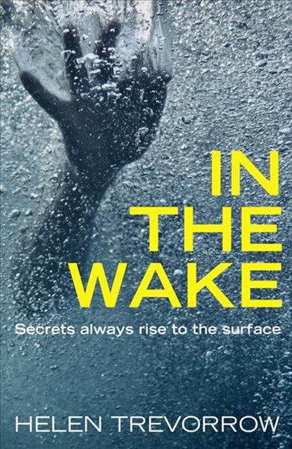In the Wake, Helen Trevorrow - Paperback - 9781911583837