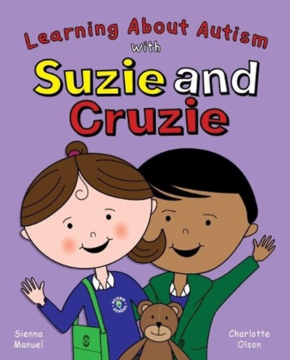 Suzie and Cruzie, Charlotte Olson ; Sienna Manuel - Paperback - 9781911589709