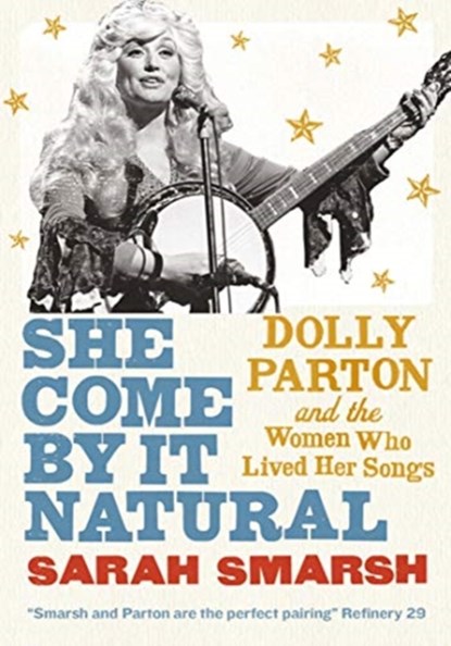 She Come By It Natural, Sarah Smarsh - Paperback - 9781911590514