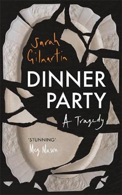 Dinner Party, Sarah Gilmartin - Gebonden - 9781911590569