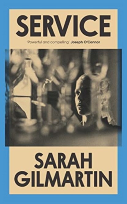 Service, Sarah Gilmartin - Paperback - 9781911590835