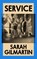 Service, Sarah Gilmartin - Paperback - 9781911590835
