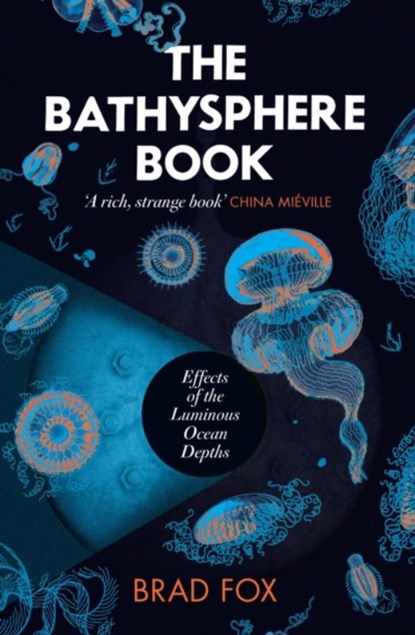 The Bathysphere Book, Brad Fox - Gebonden - 9781911590859