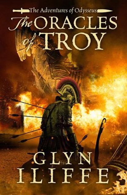 The Oracles of Troy, Glyn Iliffe - Ebook - 9781911591108