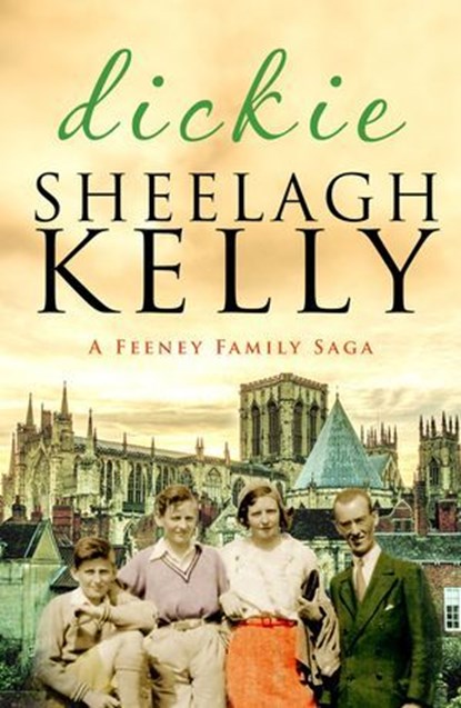 Dickie, Sheelagh Kelly - Ebook - 9781911591221