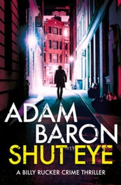 Shut Eye, Adam Baron - Ebook - 9781911591610