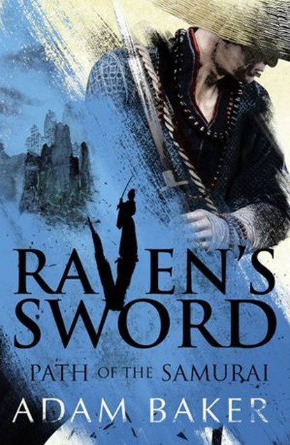 Raven's Sword, Adam Baker - Ebook - 9781911591665