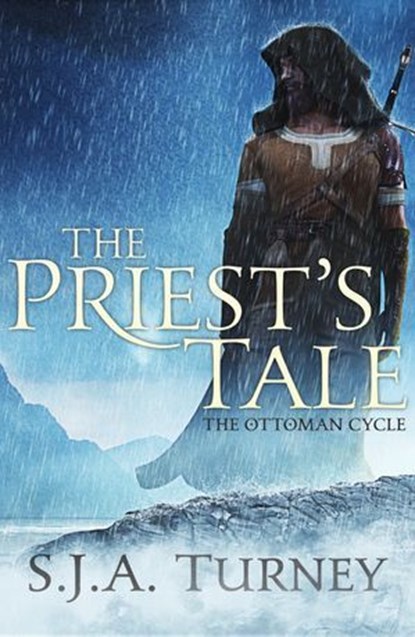 The Priest's Tale, S.J.A. Turney - Ebook - 9781911591726