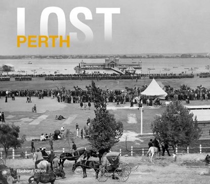 Lost Perth, OFFEN,  Richard - Gebonden - 9781911595601