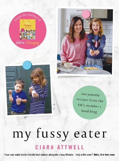 My Fussy Eater, Ciara Attwell - Gebonden - 9781911600756