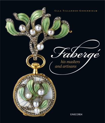 Faberge, Ulla Tillander-Godenhielm - Gebonden Gebonden - 9781911604204