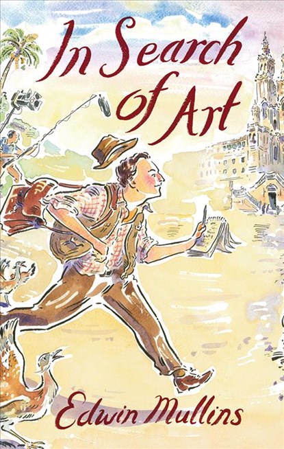 In Search of Art, Edwin Mullins - Gebonden - 9781911604587
