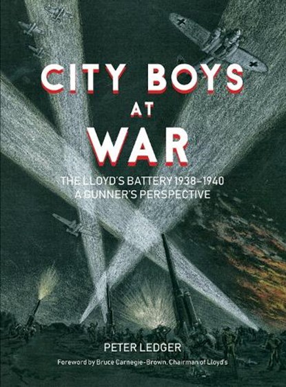 City Boys At War, Peter Ledger - Gebonden - 9781911604839