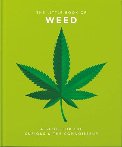 The Little Book of Weed, OH - Gebonden - 9781911610526