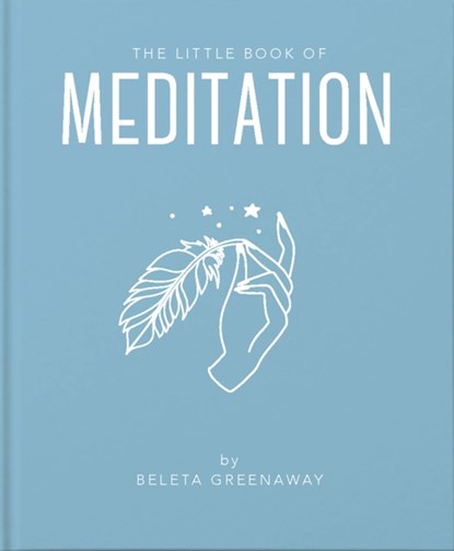 The Little Book of Meditation, Beleta Greenaway - Gebonden - 9781911610885