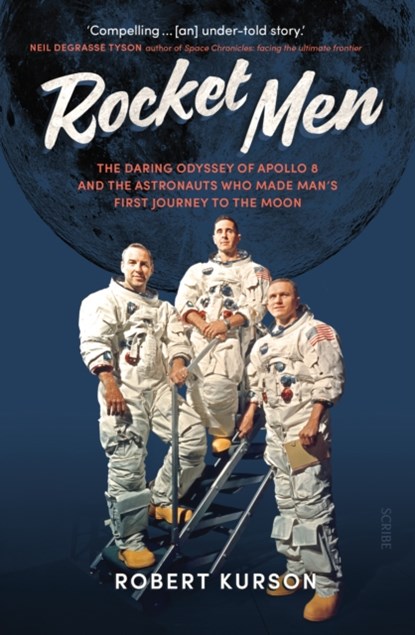 Rocket Men, Robert Kurson - Paperback - 9781911617105
