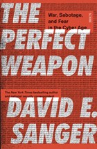 The Perfect Weapon | David Sanger | 