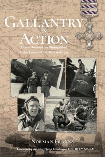Gallantry in Action, Norman Franks - Ebook - 9781911621805