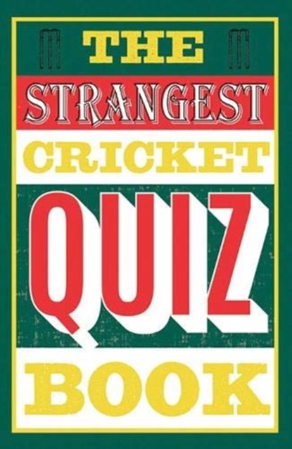 The Strangest Cricket Quiz Book, Ian Allen - Paperback - 9781911622185