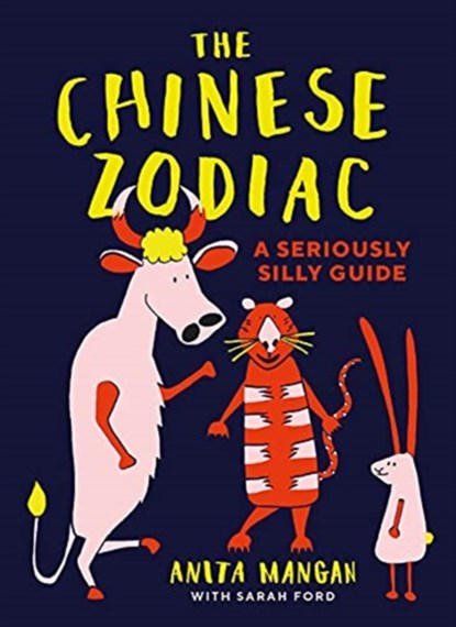 The Chinese Zodiac, Sarah Ford - Gebonden - 9781911622543