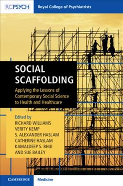 Social Scaffolding, Richard (University of South Wales) Williams ; Verity Kemp ; S. Alexander (University of Queensland) Haslam - Paperback - 9781911623045