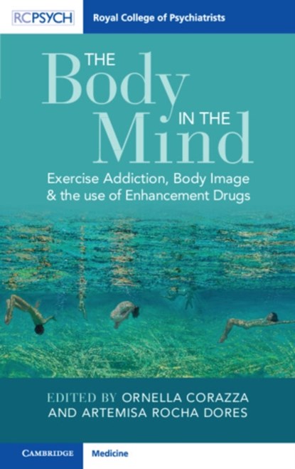 The Body in the Mind, CORAZZA,  Ornella (University of Hertfordshire and University of Trento, Italy) ; Rocha Dores, Artemisa (Polytechnic Institute of Porto and University of Porto, Portugal) - Paperback - 9781911623724