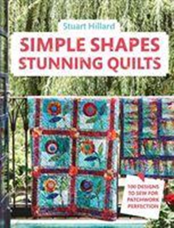 Simple shapes stunning quilts