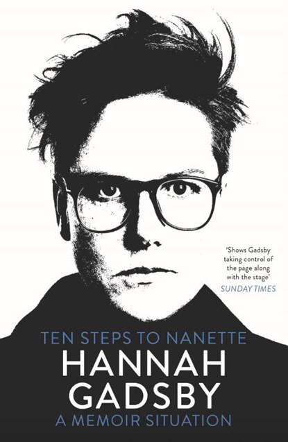 Ten Steps to Nanette, Hannah Gadsby - Paperback - 9781911630258