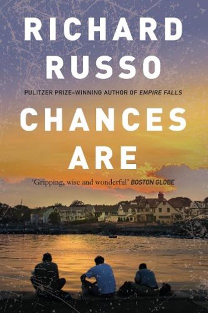 Chances Are, Richard Russo - Paperback - 9781911630388