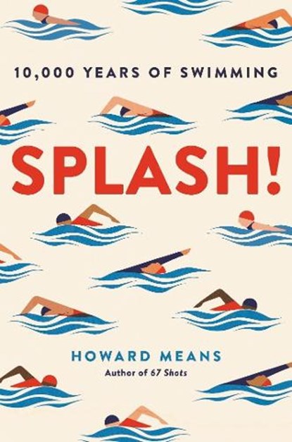 Splash!, Howard Means - Paperback - 9781911630838