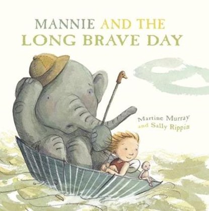 Mannie and the Long Brave Day, Martine Murray ; Sally Rippin - Paperback - 9781911631439