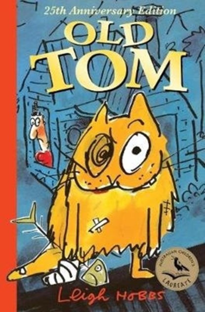 Old Tom 25th Anniversary Edition, Leigh Hobbs - Gebonden - 9781911631781