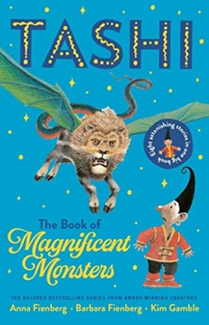 The Book of Magnificent Monsters: Tashi Collection 2, Anna Fienberg ; Barbara Fienberg - Paperback - 9781911631873