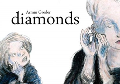 Diamonds, Armin Greder - Gebonden - 9781911631910
