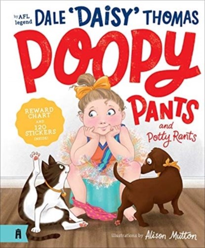 Poopy Pants and Potty Rants, Dale Thomas - Gebonden - 9781911631989