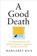 A Good Death, Margaret Rice - Paperback - 9781911632146