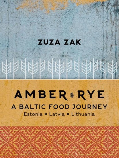 Amber & Rye, Zuza Zak - Gebonden Gebonden - 9781911632733