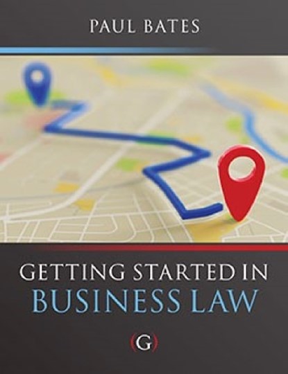 Getting Started in Business Law, Paul (Lecturer in Business Law Bates - Paperback - 9781911635130