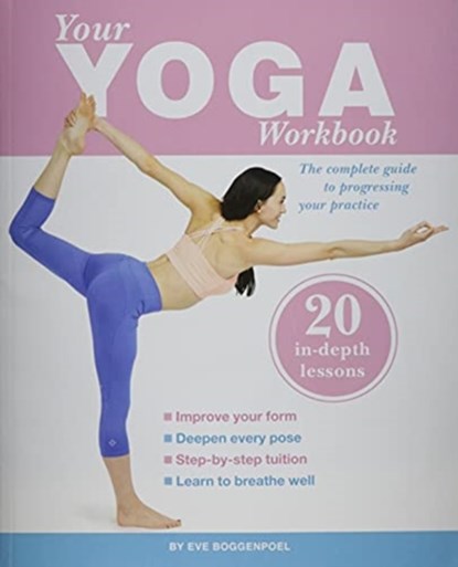 Your Yoga Workbook, Eve Boggenpoel - Paperback - 9781911639497