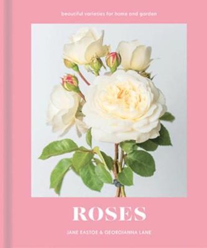 Roses, Jane Eastoe - Gebonden Gebonden - 9781911641001