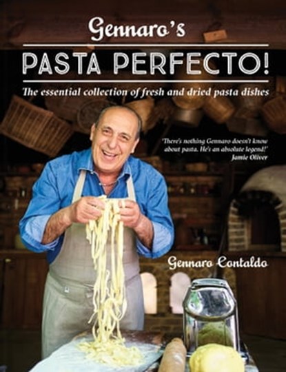 Gennaro’s Pasta Perfecto!, Gennaro Contaldo - Ebook - 9781911641902