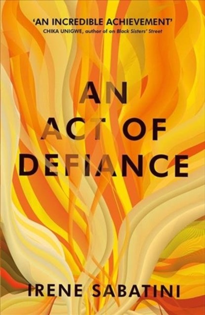 An Act of Defiance, Irene (Writer) Sabatini - Paperback - 9781911648048