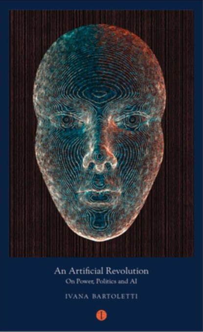 An Artificial Revolution, Ivana (Author) Bartoletti - Paperback - 9781911648116