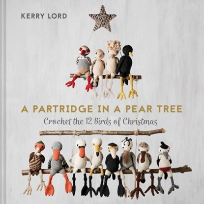 A Partridge in a Pear Tree, Kerry Lord - Gebonden - 9781911663263