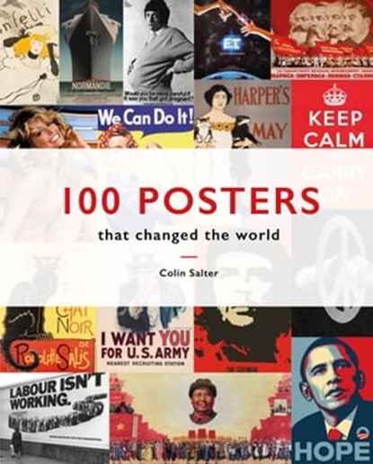 100 Posters That Changed The World, Colin T. Salter - Ebook - 9781911663645
