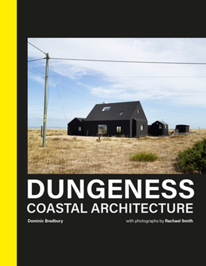 Dungeness, Dominic Bradbury - Gebonden - 9781911663737