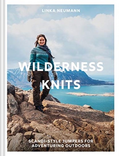 Wilderness Knits, Linka Neumann - Gebonden - 9781911663836