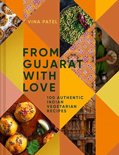 From Gujarat With Love, Vina Patel - Gebonden Gebonden - 9781911663867