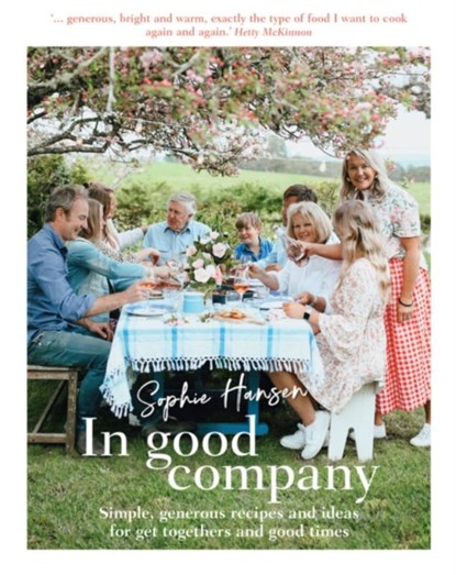 In Good Company, Sophie Hansen - Gebonden - 9781911668039